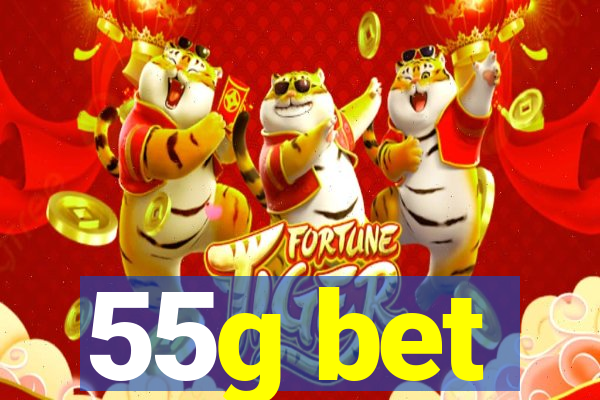 55g bet